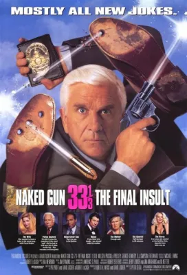 Naked Gun 33⅓: The Final Insult?, a Hilarious Spoof Filled with Absurdity and Celebrity Cameos!